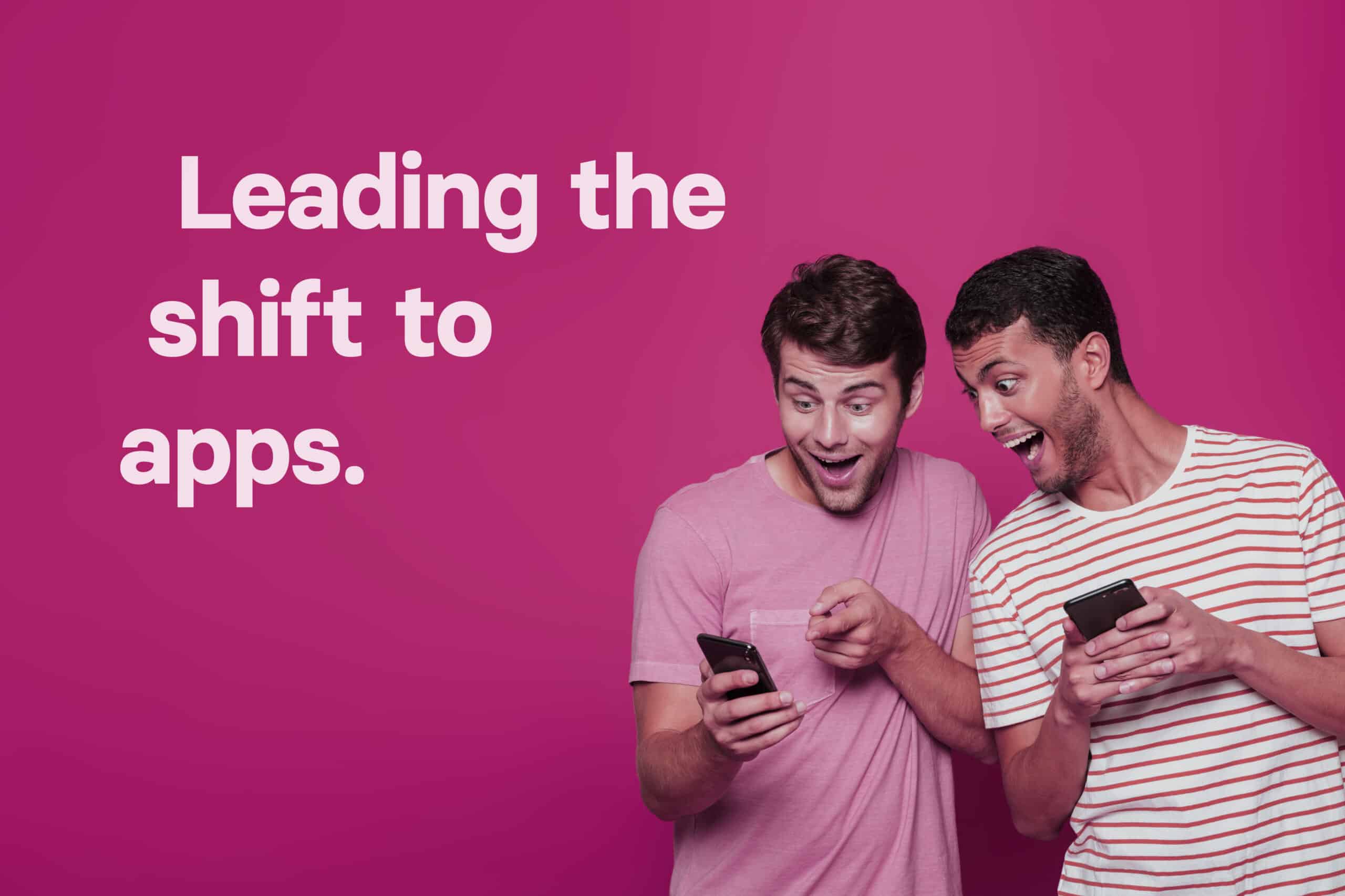 Leading the shift to apps
